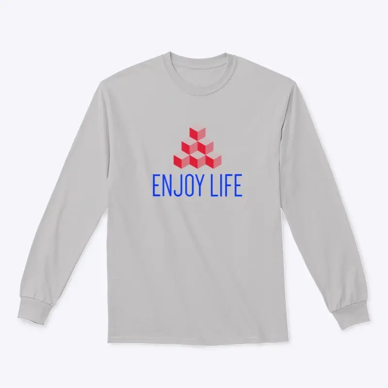 Enjoy life